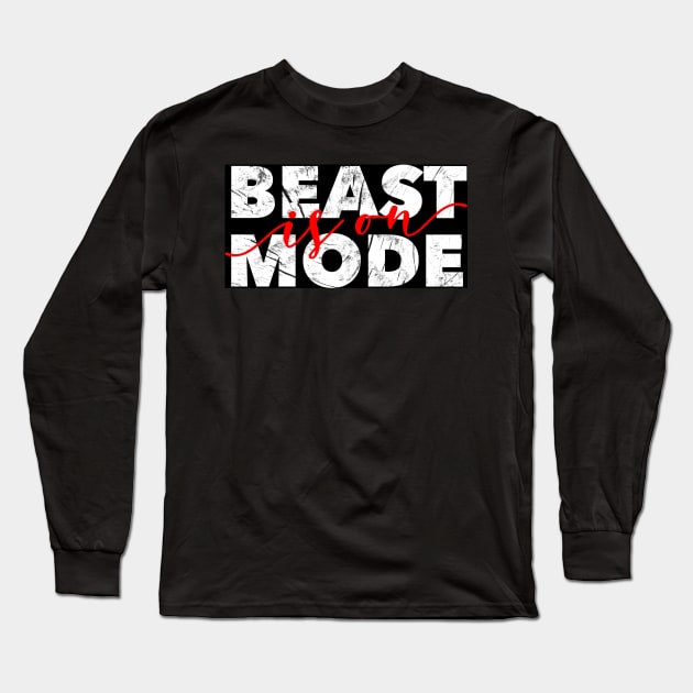 Beast mode Long Sleeve T-Shirt by SAN ART STUDIO 